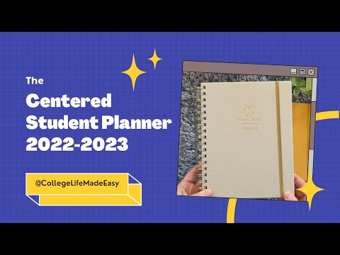 Centered Student Planner 2022-2023 Flip Through | Best Academic Planner for College Students?