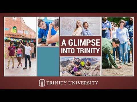 A Glimpse Into Trinity University